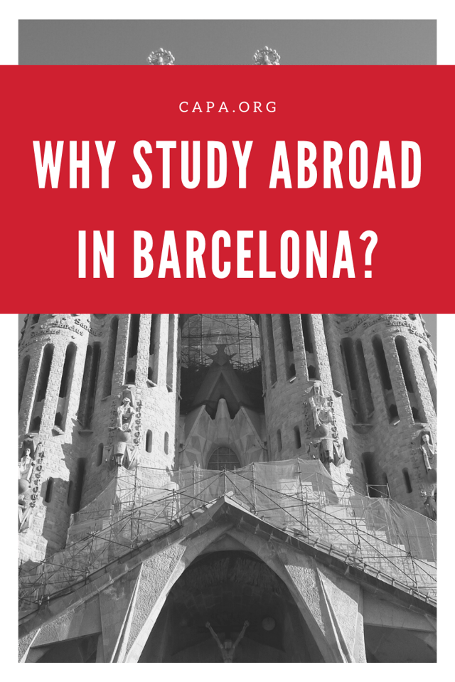Why Study Abroad in Barcelona - Pinterest Graphic