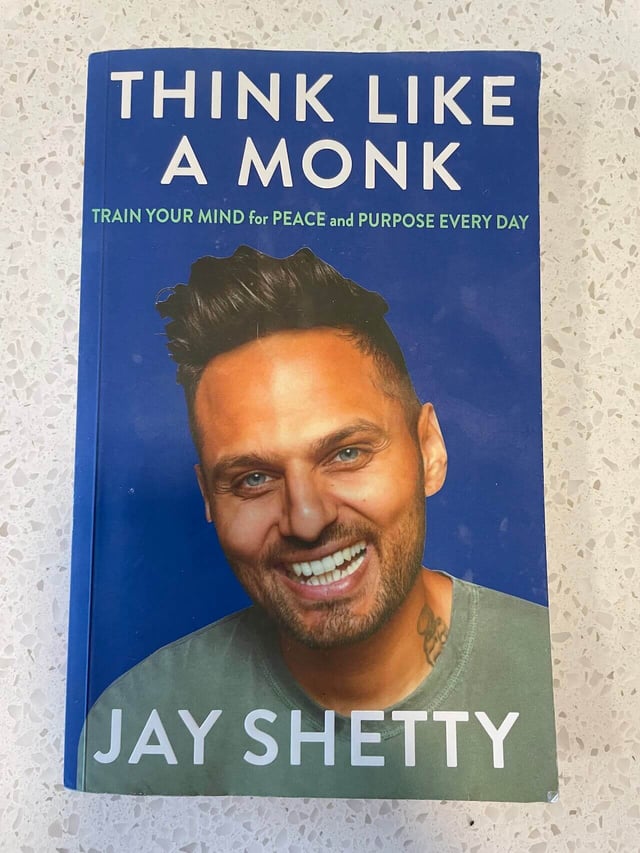 A book titled, "Think Like a Monk", by Jay Shetty